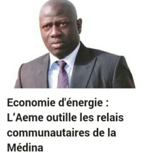 Economie d'énergie : L’Aeme outille les relais communautaires de la Médina