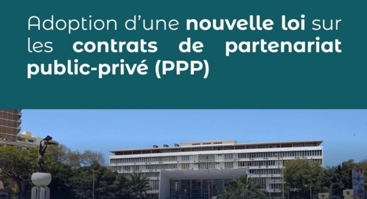 loi relative au partenariat public-privé : beaucoup d’avantages pour le contenu local sénégalais qu’il faut faire profiter aux entreprises nationales et communautaires
