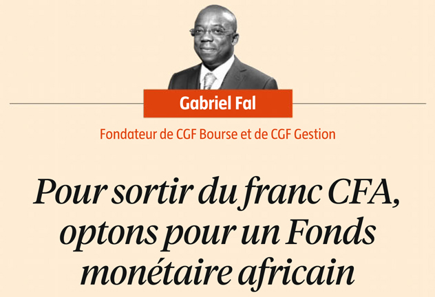 Pour sortir du franc CFA, optons pour un Fonds monétaire africain