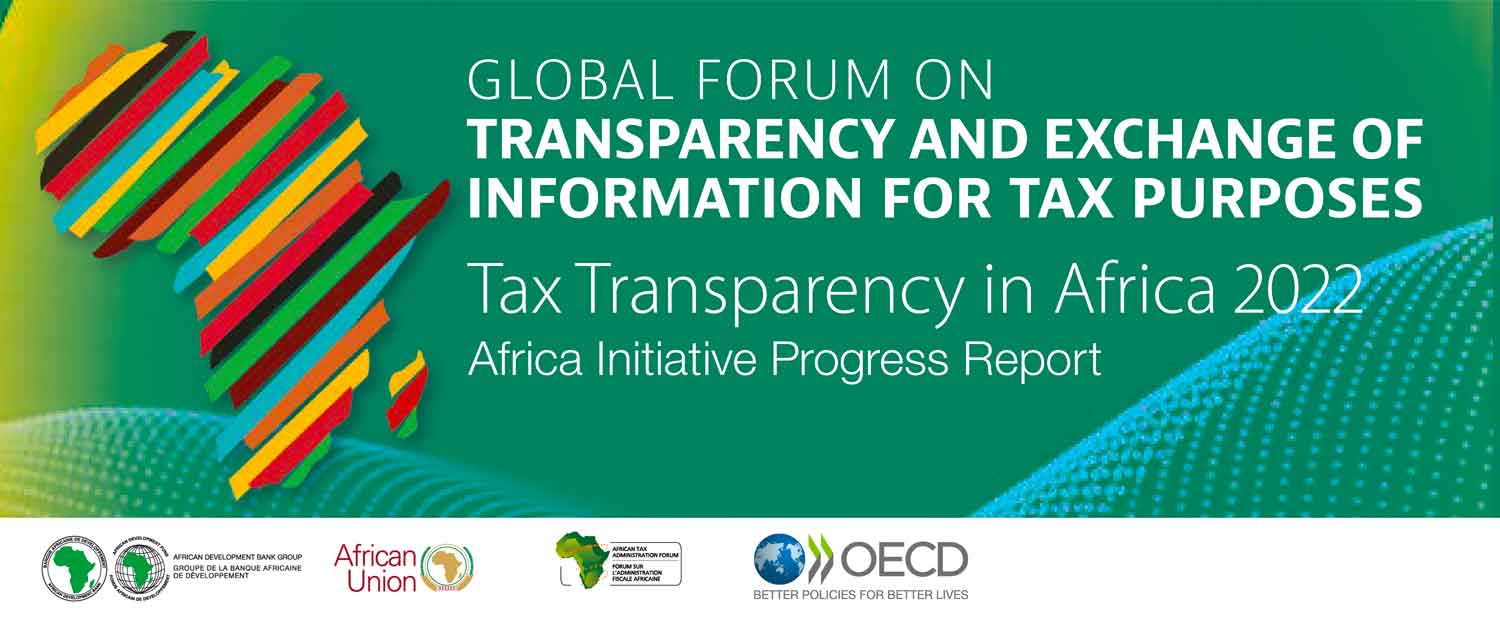 l'afrique en progression continue sur la voie de la transparence fiscale et de la lutte contre les flux financiers illicites en 2021