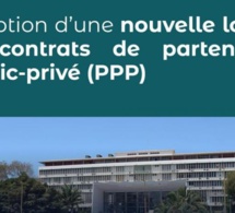 loi relative aux partenariats public-privé : beaucoup d’avantages pour le contenu local sénégalais qu’il faut faire profiter aux entreprises nationales et communautaires